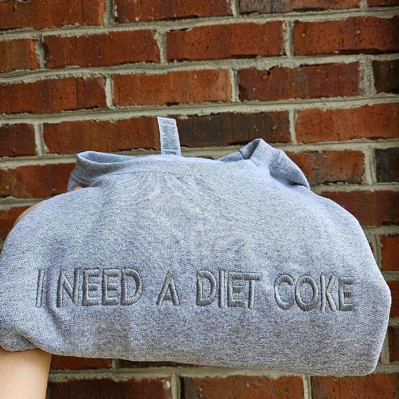 Embroidered “I NEED A DIET COKE” trendy and minimalist monochromatic crewneck neutral