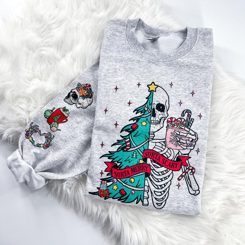 Sorta Merry Sorta Scary Skeleton Christmas Sweatshirt or Hoodie with sleeve print Comfy Sublimation Tops