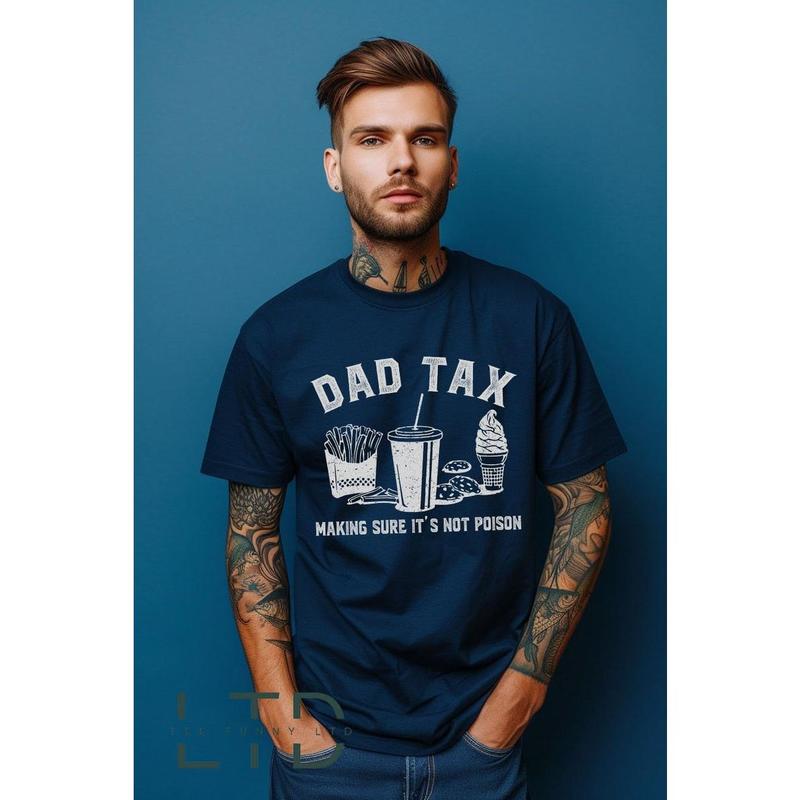 Dad Tax shirt , Fathers Dad Gift,Gift from Daughter to Dad,Dad Tax Noun Shirt,Husband Gift,Funny Dad Shirt,Sarcastic Dad Shirt,Dad Hoodie, T-shirt and sweater cotton