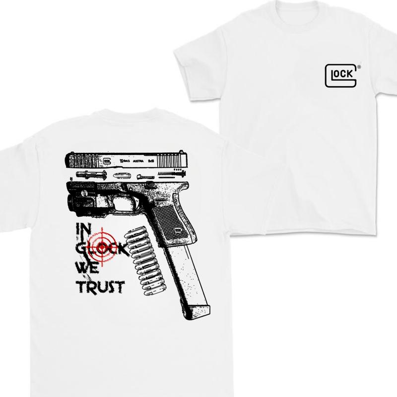 In Glock We Trust Standard size T-shirt, Double Sided Glock Tee, For Men And For Women Menswear Classic Cotton