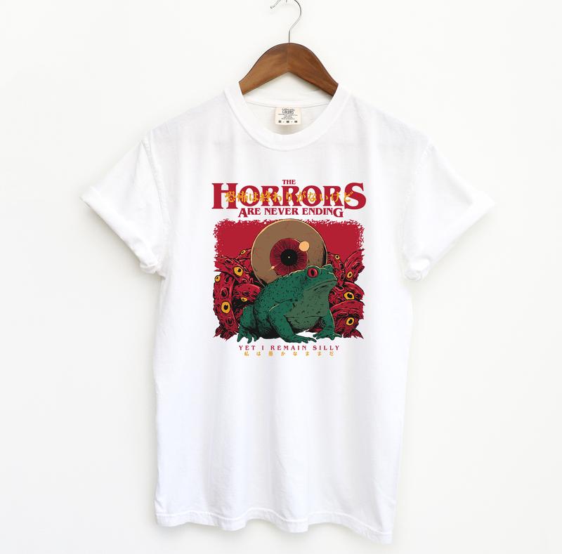 Horrors are Never Ending T Shirt, Silly Comfort Colors T-Shirt