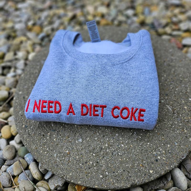 Embroidered “I NEED A DIET COKE” trendy and minimalist monochromatic crewneck neutral