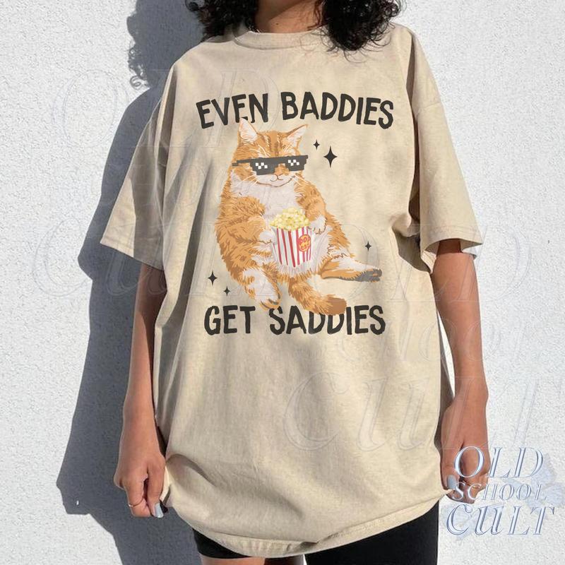 Even Baddies Get Saddies Meme T-Shirt, Retro Weirdcore Tee, Vintage Ironic TShirts That Go Hard, Mental Health Funny Shirt, Unisex Adult Tee Menswear Top Underwear Streetwear