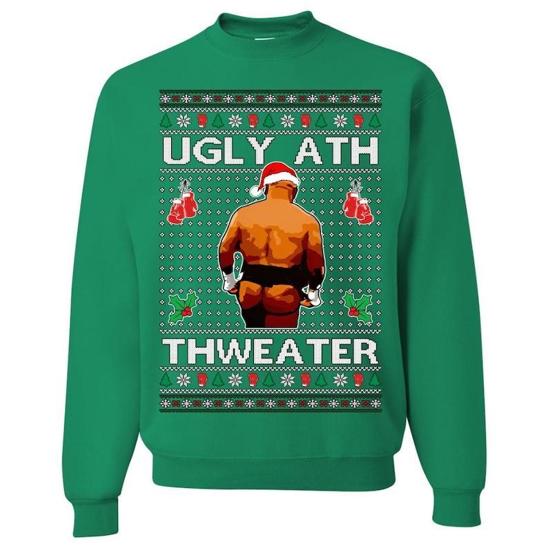 Mike Tyson Ugly Ath Thweater Sweatshirt, Ugly Christmas Sweater, Funny Christmas Shirt, Gift For Christmas, Graphic Printed Shirt, For Women, For Men