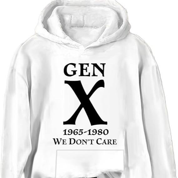 Gen X 1965-1980 We Don't Care Hoodie Gen X We Don't Care Hoodie Graphic Casual Street Style Long Sleeve Pullover Fleece Hoodie Unisex For Men For Women Perfect Gift