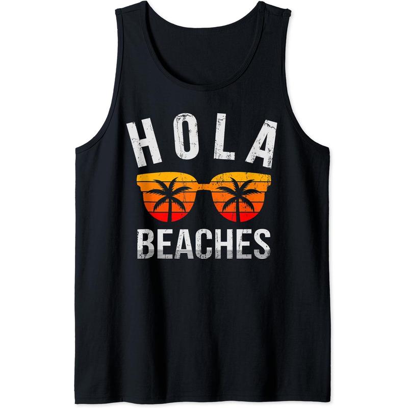 Hola Beaches Tank Top, Funny Beach Vacation Shirt Summer Tank Top | Unisex Cotton Tank Top, Full SIZE