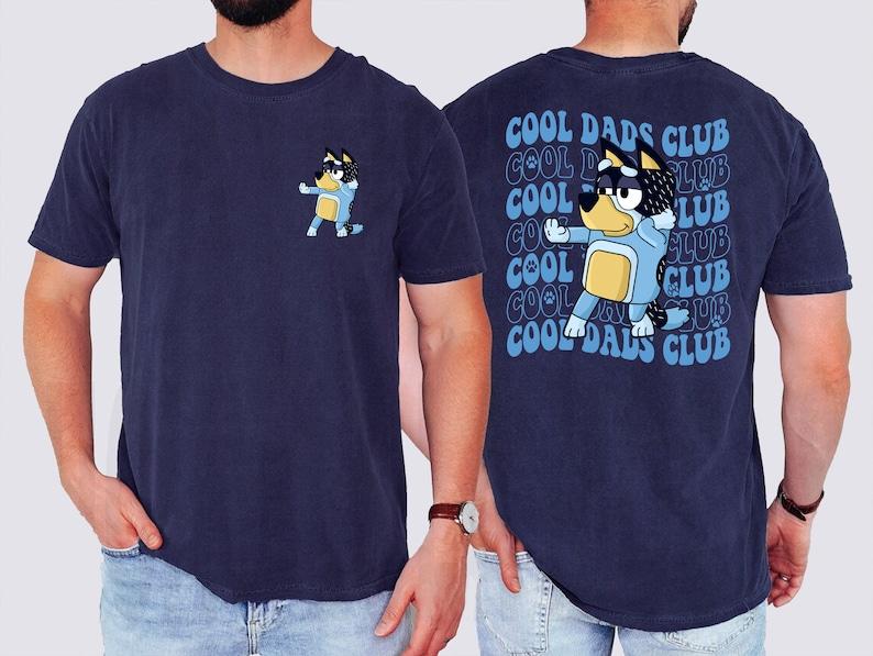 Cool Dad Club Bluey Shirt, Bluey Dad Shirt, Bluey Family Shirt, Bandit Cool Dad Club T-shirt, Bluey Birthday Party Shirt, Bluey Rad Dad  sweater and hoodie