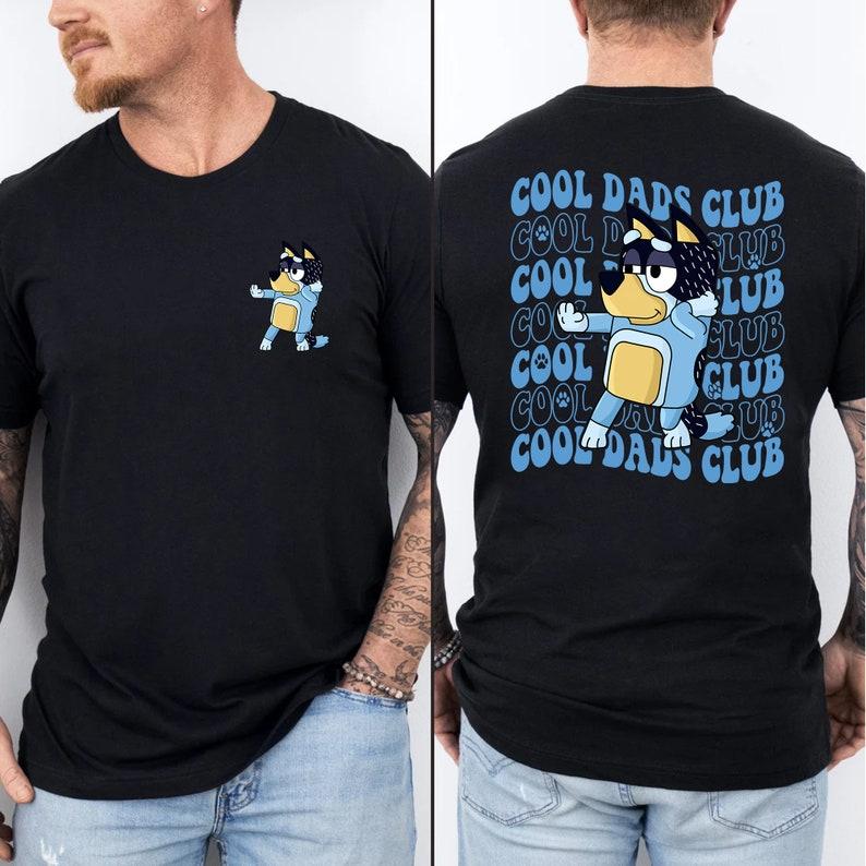 Cool Dad Club Bluey Shirt, Bluey Dad Shirt, Bluey Family Shirt, Bandit Cool Dad Club T-shirt, Bluey Birthday Party Shirt, Bluey Rad Dad  sweater and hoodie