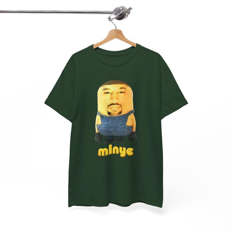 Minye TShirt | Cursed Shirt, Weirdcore, Shirt That Go Hard, Dumb Shirt, Unhinge Shirt, Weird, Unhinge Shirt, Funny Shirt, Kanye Funny, Gag Merch, 100% US Cotton Fabric, Unisex Womenswear Menswear Original T-Shirt Top