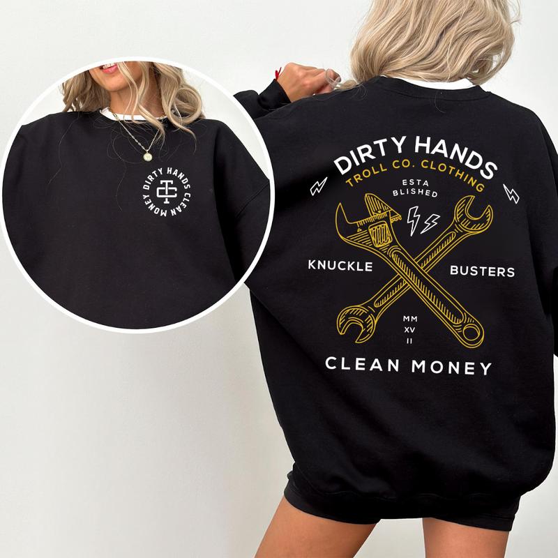 Classic Fit Dirty Hands Clean Money Mechanic Mechanist T-Shirt Sweatshirt Hoodie For Men And Women - Cotton