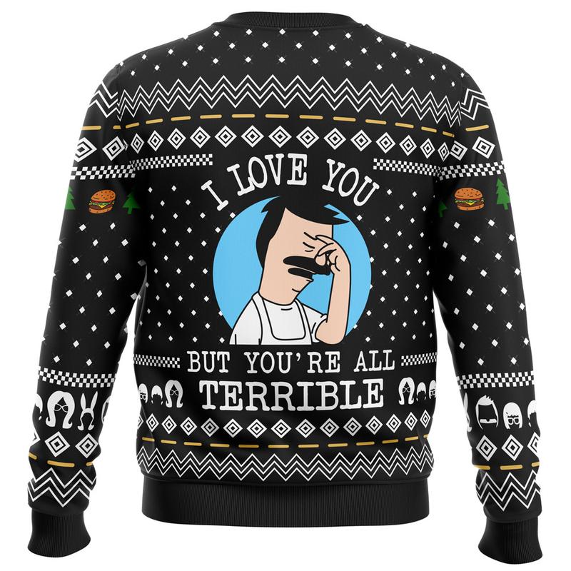 I Love You but Bob’s Burgers Ugly Christmas Sweater Ugly. Sweater Classic Menswear