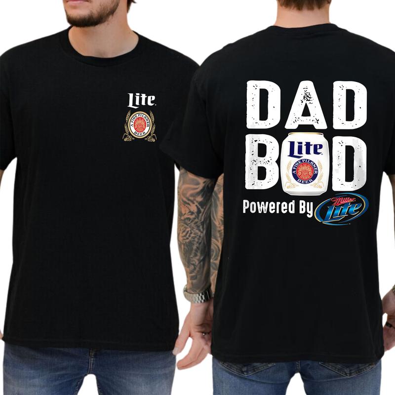 Miller Lite Dad Bod Powered By Miller Lite Tshirt 2 Sided, Drink Shirt, Gift For Men, Sport Athletic, Casual Drinking Tshirt, Classic Menswear