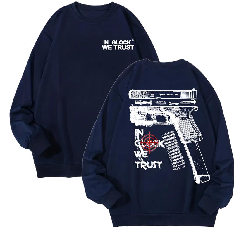 In Glock We Trust Ver Two Hoodie And Crewneck Sweatshirt for Men and Women - Double Sided Print - Classic, Menswear