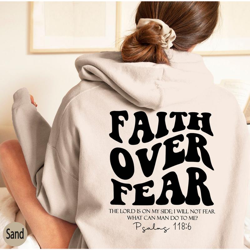 Faith over Fear Sweatshirt,Christian Shirt,Bible Verse Hoodi Does not apply